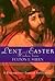 Lent and Easter Wisdom From...