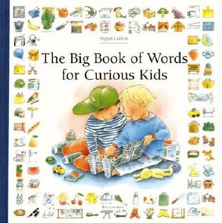 The Big Book of Words for Curious Kids (Big Book of Words Series, 1)