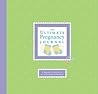 The Ultimate Pregnancy Journal The Ultimate Pregnancy Journal