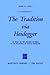 The Tradition via Heidegger...