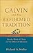 Calvin and the Reformed Tradition: On the Work of Christ and the Order of Salvation