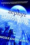 Zephyr Unfolding by Nicole Givens Kurtz