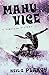Mahu Vice (Mahu, #4)