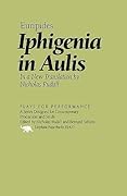 Iphigenia in Aulis (Plays for Performance Series)