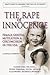 The Rape of Innocence by Patricia Robinett
