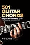 501 Guitar Chords: Illustrated Chords for Rock, Blues, Soul, Country, Jazz, Classical, Spanish