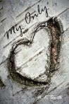 My Only by N.K. Smith