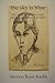 the sky is blue my year on poetry.com january to december 2007