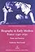 Biography in Early Modern France, 1540-1630: Forms and Functions (Legenda, Research Monographs in Modern French Studies, 23)