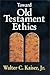 Toward Old Testament Ethics