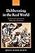 Deliberating in the Real World: Problems of Legitimacy in Deliberative Democracy