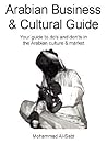 Arabian Business and Cultural Guide Arabian Business and Cultural Guide