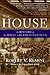 The House by Robert V. Remini