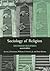 Sociology of Religion: Contemporary Developments