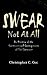 Swear Not At All: An Overview of the Constructs and Consequences of Foul Language