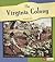 The Virginia Colony (Fact Finders The American Colonies)