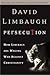 Persecution: How Liberals A...