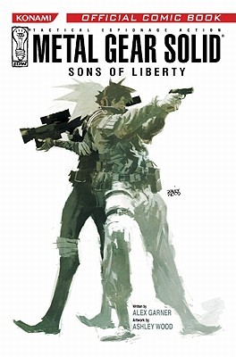 Metal Gear Solid: Sons Of Liberty: Volume Two (Metal Gear Solid: Sons of Liberty, #2)