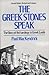 The Greek Stones Speak: The...