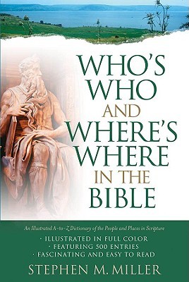 Who's Who and Where's Where in the Bible (Paperback)