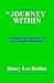 The Journey Within by Henry Leo Bolduc