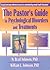 The Pastor's Guide to Psychological Disorders and Treatments