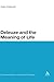 Deleuze and the Meaning of ...