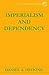 Imperialism and Dependency