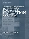 Developing a Comprehensive Faculty Evaluation System: A Guide to Designing, Building, and Operating Large-Scale Faculty Evaluation Systems (JB - Anker)