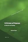 Criticism Of Heaven by Roland Boer