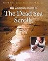 The Complete World of The Dead Sea Scrolls The Complete World of The Dead Sea Scrolls