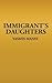 Immigrant's Daughters