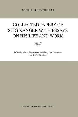 Collected Papers of Stig Kanger with Essays on his Life and Work Volume II (Synthese Library, 304)
