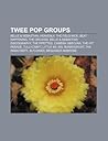 Twee Pop Groups: Belle & Sebastian, Heavenly, the Field Mice, Beat Happening, the Orchids, Belle & Sebastian Discography, the Pipettes