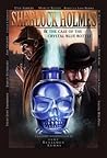 Sherlock Holmes And The Case of the Crystal Blue Bottle