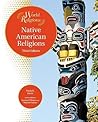Native American Religions by Paula R. Hartz