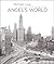 Angel's World: The New York...