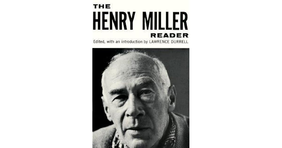 The Henry Miller Reader by Henry Miller