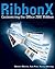 RibbonX: Customizing the Office 2007 Ribbon