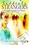 Suddenly Strangers by Brad L. Morin Suddenly Strangers by Brad L. Morin