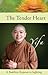 TENDER HEART: A Buddhist Re...