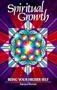 Spiritual Growth: Being Your Higher Self