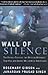 Wall of Silence: The Untold...