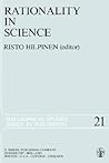 Rationality in Science: Studies in the Foundations of Science and Ethics (Philosophical Studies Series, 21)