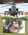 Apache Helicoper Pilots (The World's Most Dangerous Jobs)