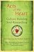Acts of the Heart: Culture-...