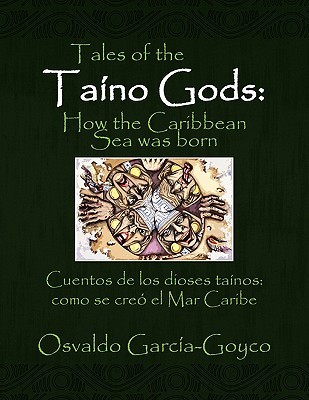 Tales of the Taino Gods/Cuentos de Los Dioses Tainos (Paperback)