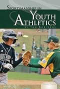 Sportsmanship in Youth Athletics