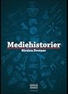 Mediehistorier by Kirsten Drotner