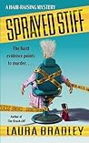Sprayed Stiff (Hair-Raising Mystery, #2)